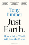 Front cover of the book 'Just Earth' by Tony Juniper.