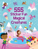 Front cover of the book '555 Sticker Fun Magical Creatures: Activity Book' by Oakley Graham.