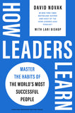 Front cover of the book 'How Leaders Learn: Master the Habits of the World's Most Successful People' by Novak David.