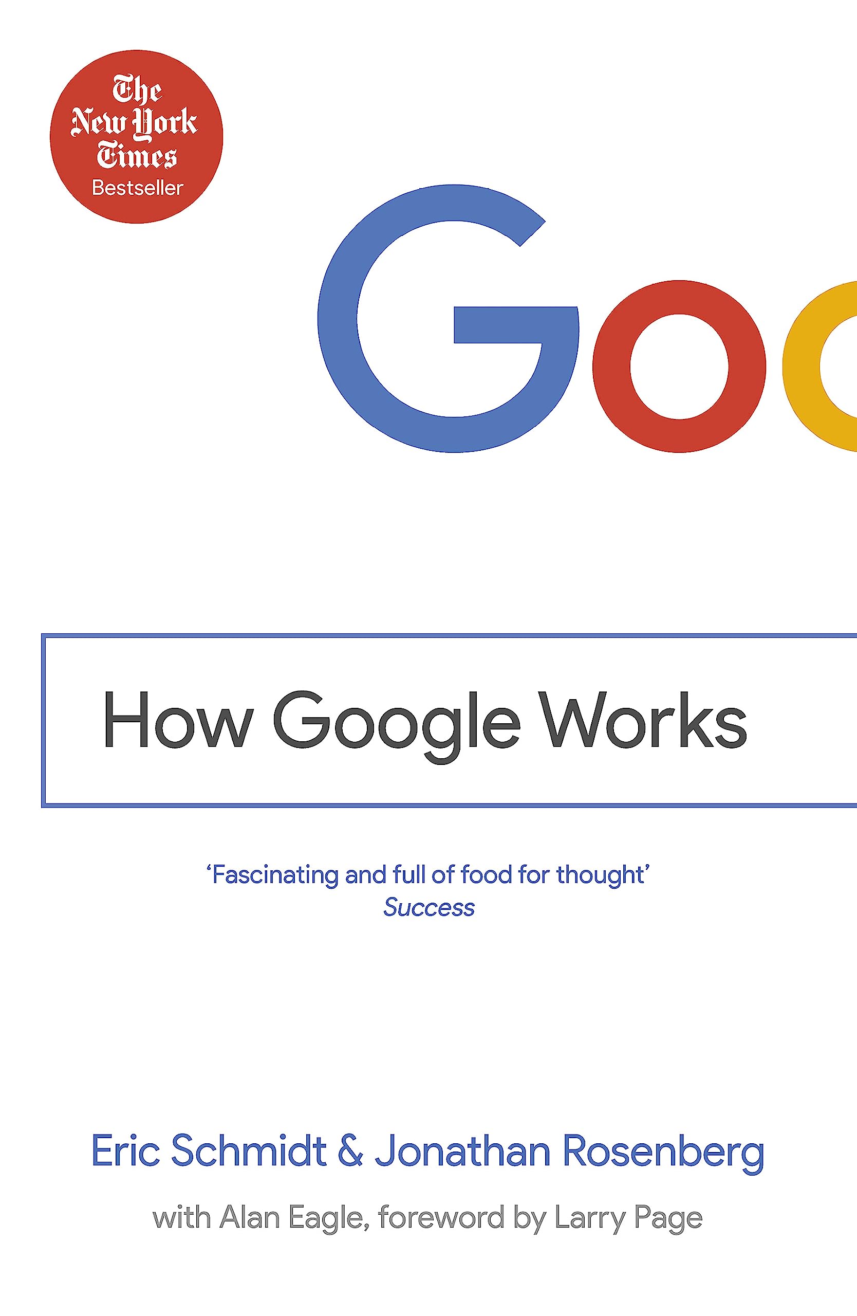 Front cover of the book 'How Google Works' by Schmidt, Eric & Rosenberg, Jonathan.