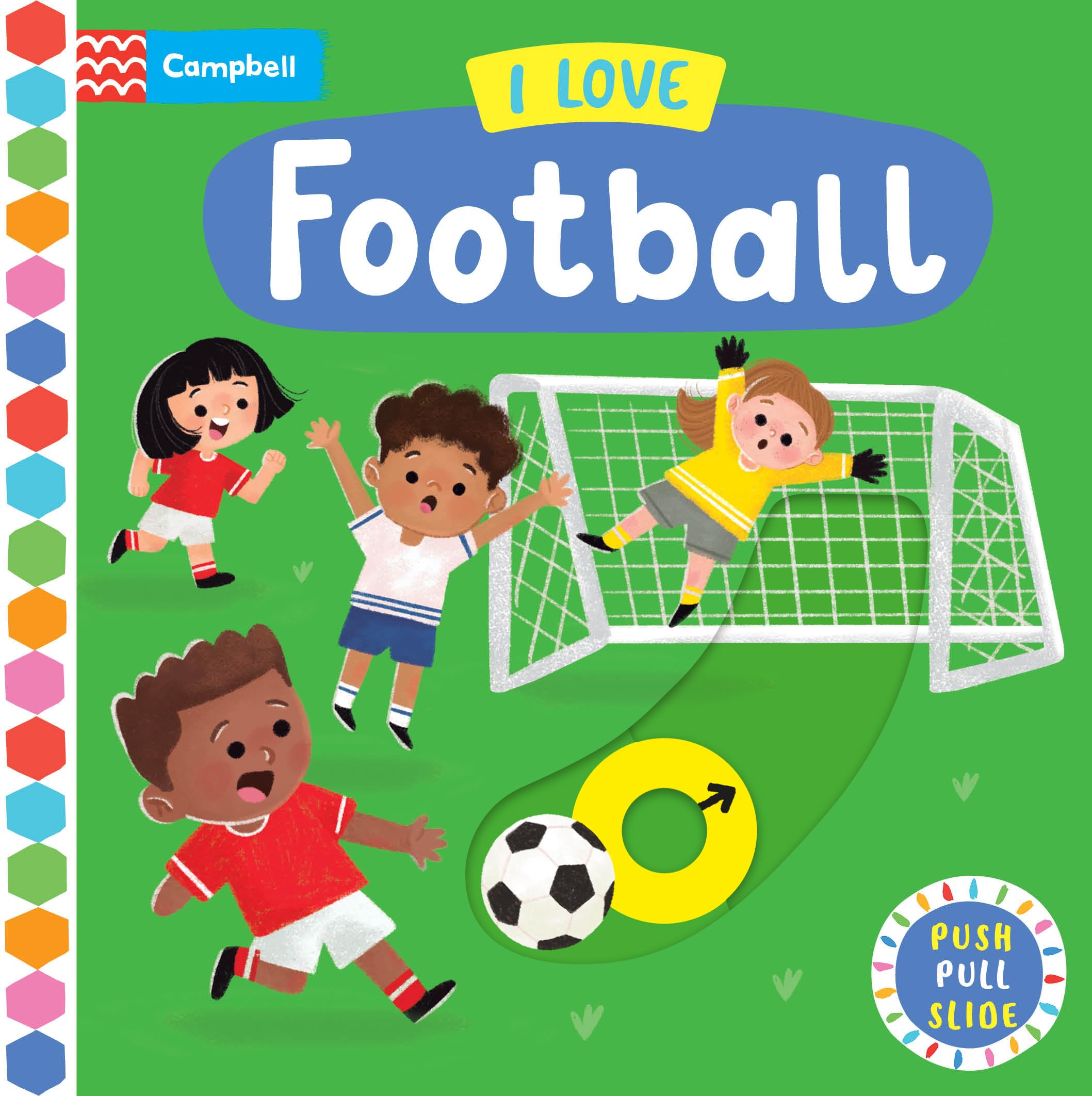 Front cover of the book 'I Love Football' by Campbell Books.