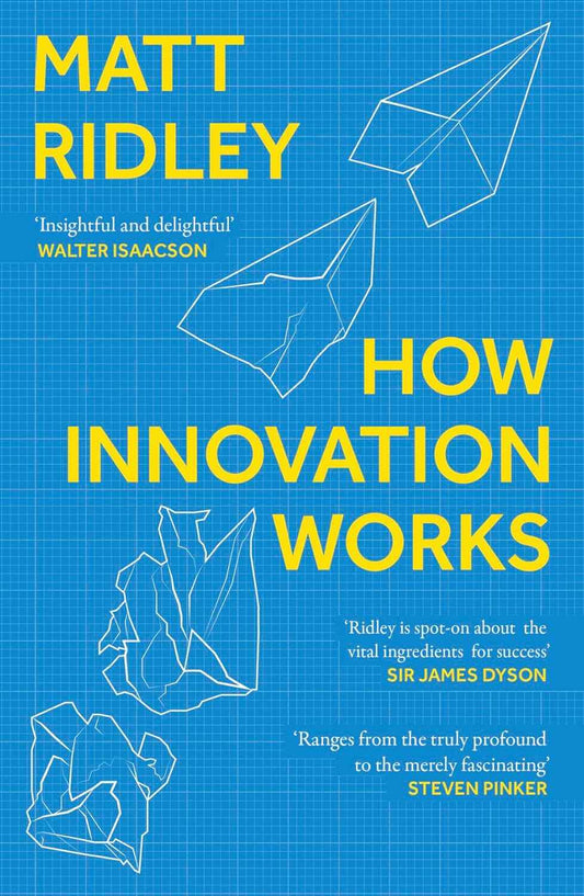 HOW INNOVATION WORKS -- PaperbackÐ   by Matt Ridley