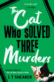 Front cover of the book 'The Cat Who Solved Three Murders (Conrad the Cat Detective, 2)' by L T Shearer.