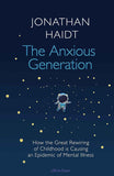 The Anxious Generation :-PaperbackÐ  by Jonathan Haidt