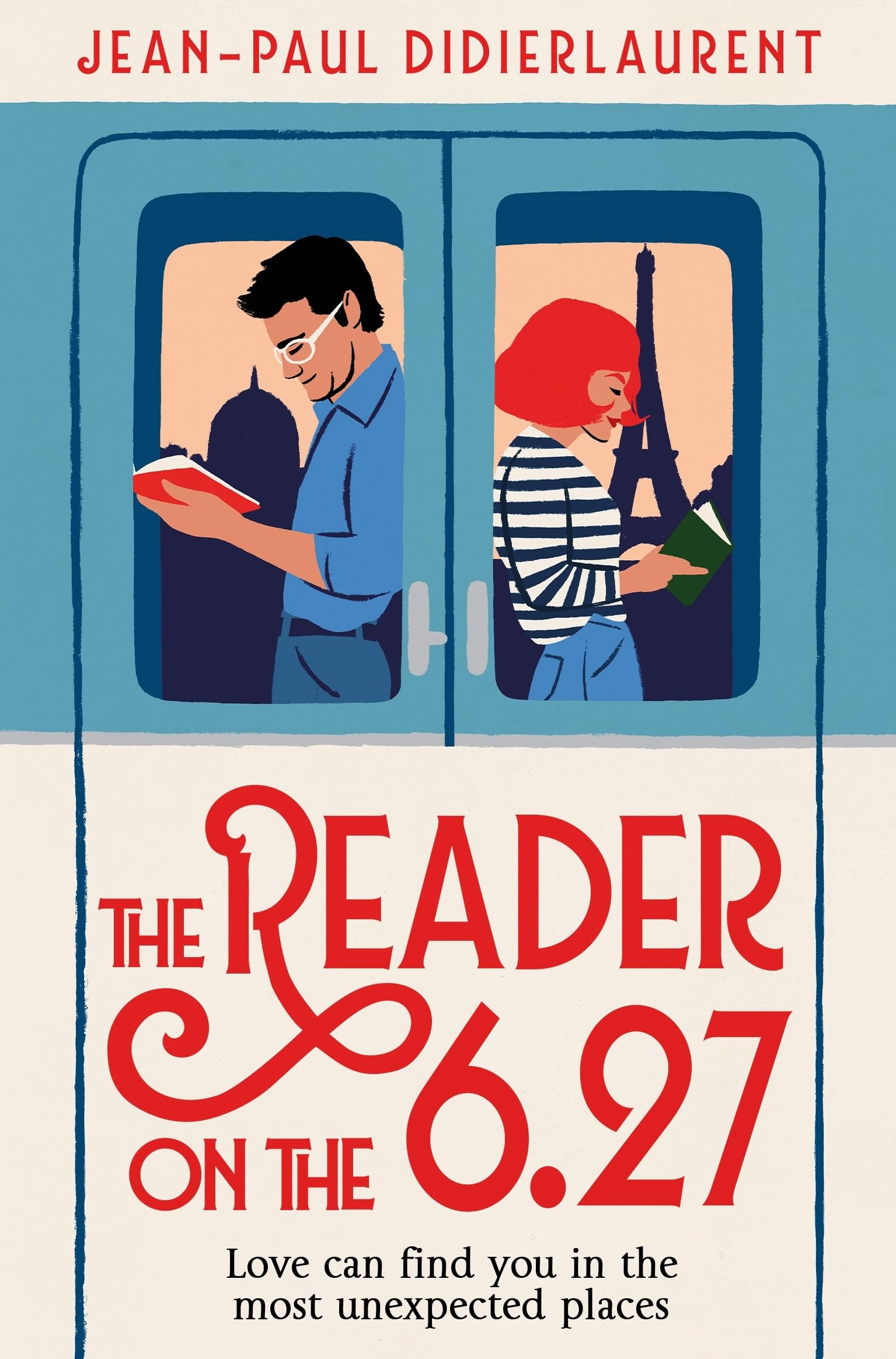 Front cover of the book 'The Reader on the 6.27' by Jean-Paul Didierlaurent.