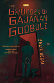 Front cover of the book 'The Grudges of Gajanan Godbole' by Desai, Salil.