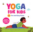 Front cover of the book 'Yoga for Kids: Fun and Simple Yoga Poses | Step-by-Step Guide to Physical and Mental Well-being | Illustrated Asanas for' by Penguin.