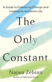 Front cover of the book 'The Only Constant' by Najwa Zebian.