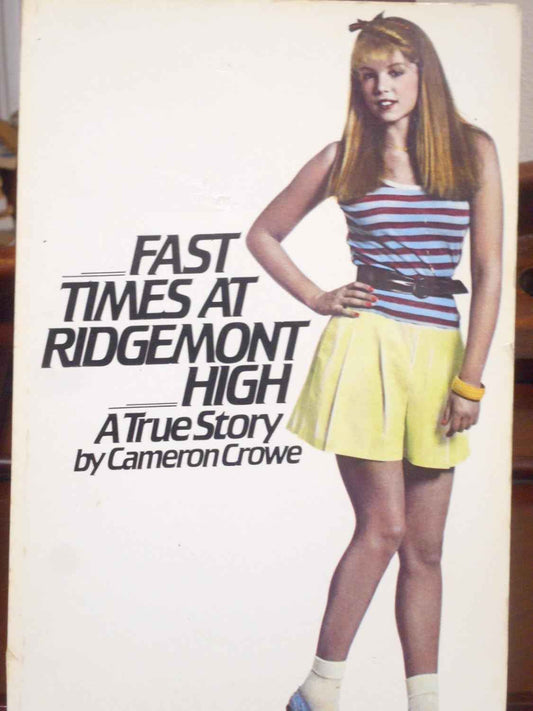 FAST TIMES P -PaperbackÐ  by Cameron crowe