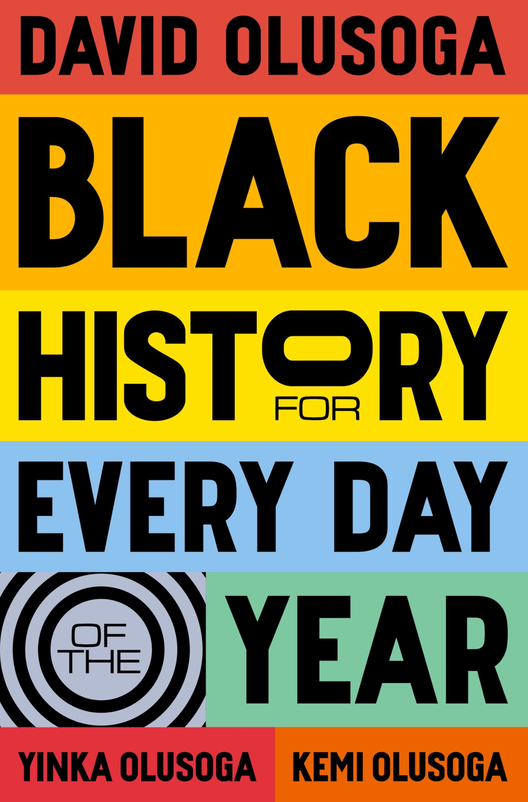 Front cover of the book 'Macmillan Black History for Every Day of the Year.' by David Olusoga.
