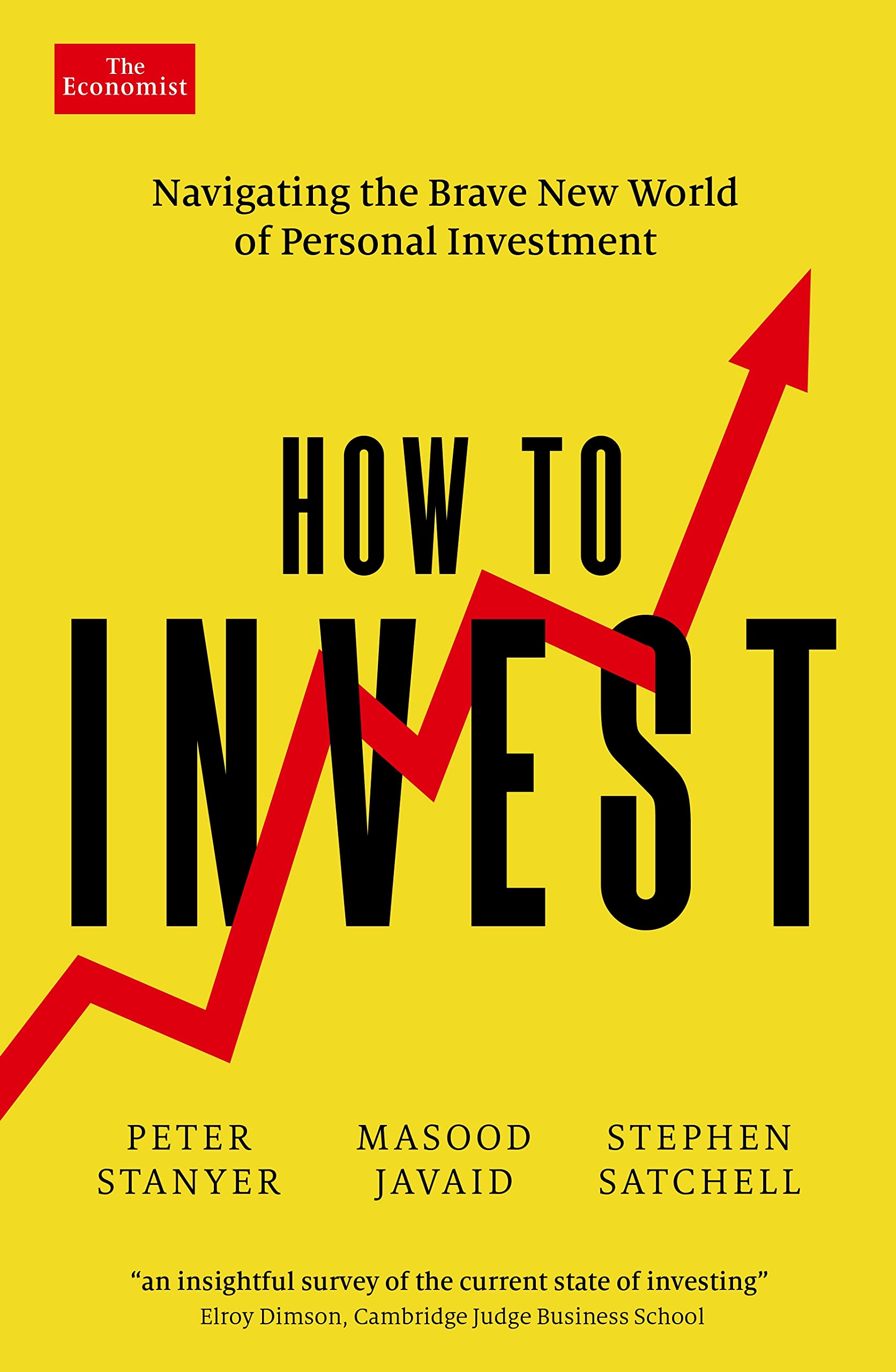 Front cover of the book 'How to Invest: Navigating the brave new world of personal investment' by Stanyer, Peter.