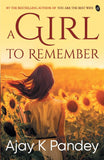 Front cover of the book 'Girl to Remember' by Ajay K. Pandey.