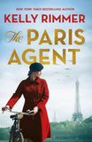 Front cover of the book 'Piatkus Books The Paris Agent Inspired by true events, an emotionally compelling story of courageous women in World War' by Rimmer, Kelly.