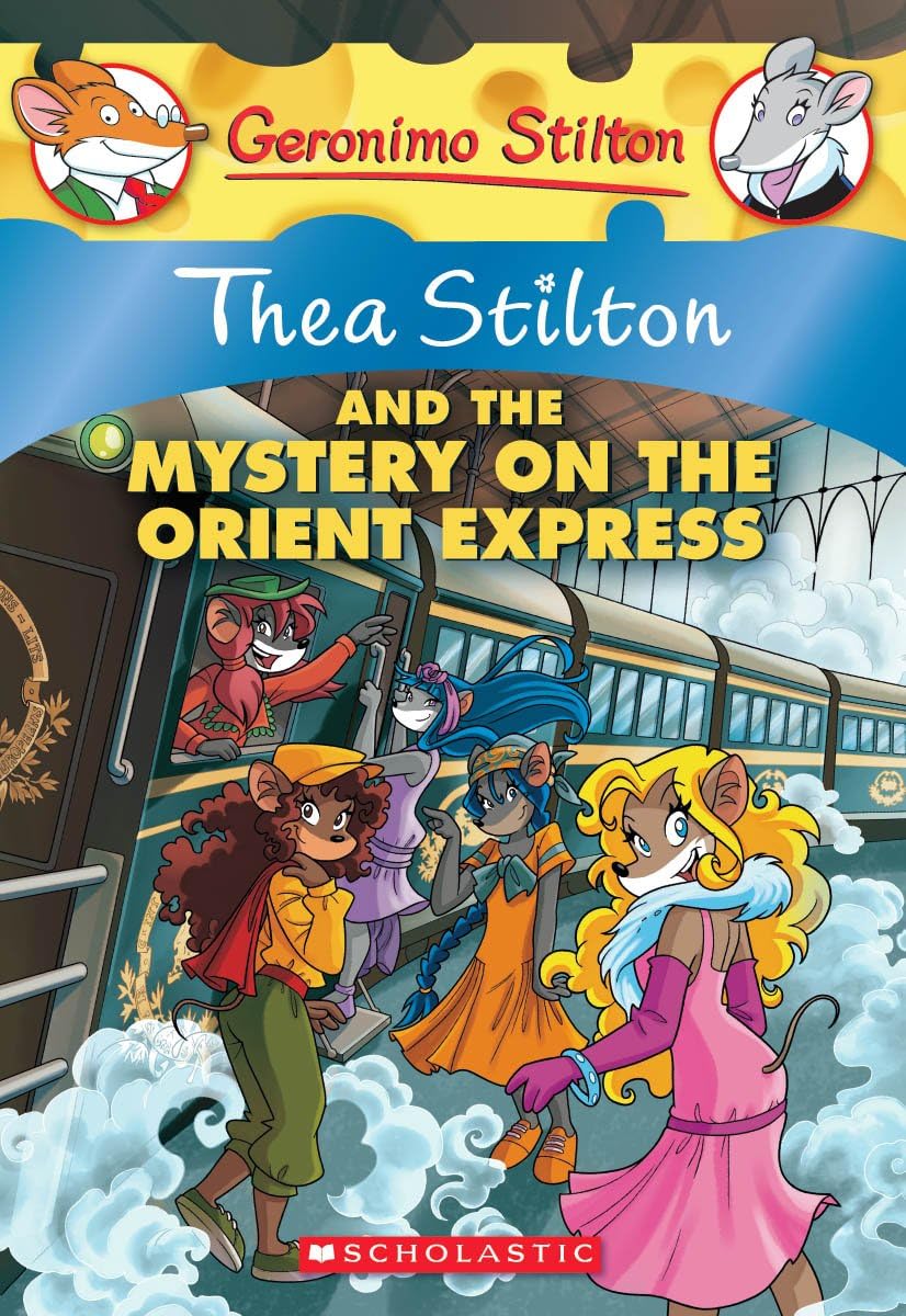 Front cover of the book 'Thea Stilton and the Mystery on the Orient Express (Thea Stilton #13)' by Elisabetta Dami.