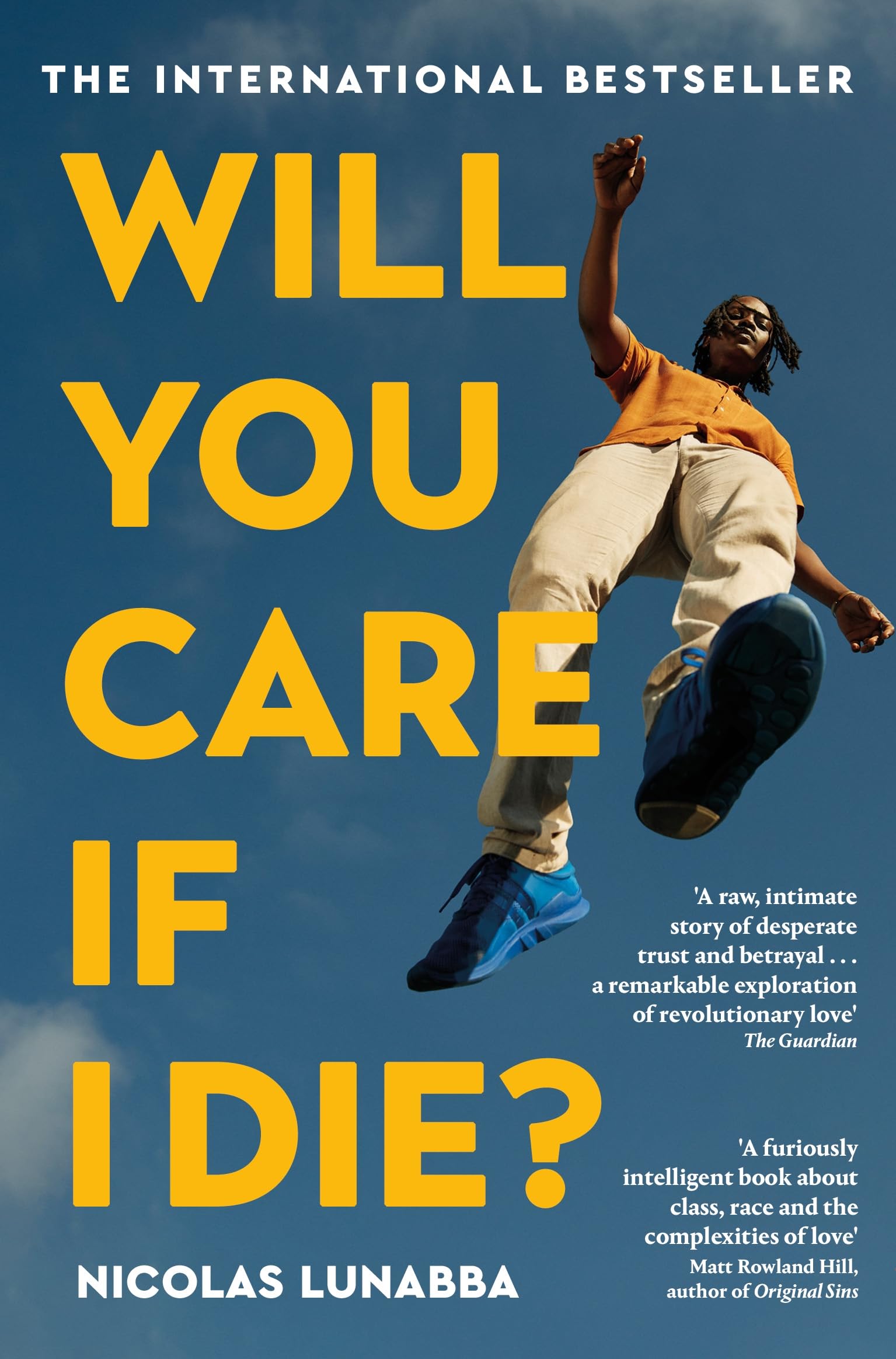 Front cover of the book 'Picador Will You Care If I Die?.' by Nicolas Lunabba.