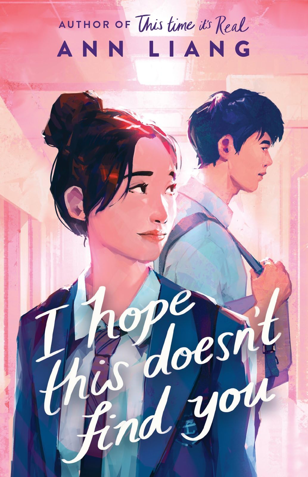 Front cover of the book 'I Hope This Doesn't Find You' by Ann Liang.