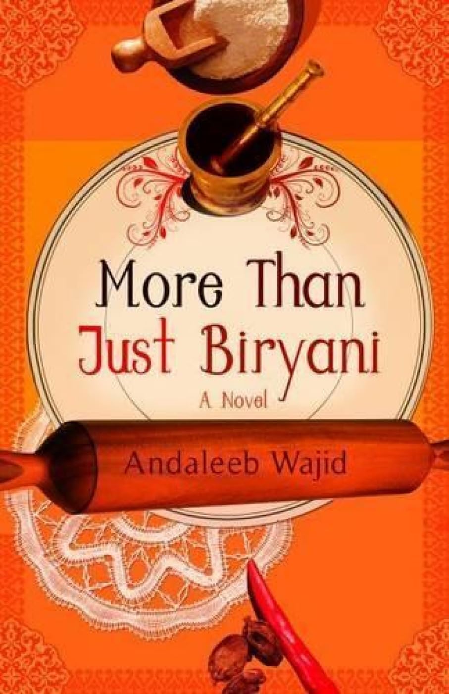 Front cover of the book 'More than Just Biryani' by Andaleed Wajid.