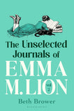 Front cover of the book 'The Unselected Journals of Emma M. Lion, vol. 2' by Beth Brower.