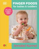 Front cover of the book 'Finger Foods for Babies and Toddlers: From the No. 1 Children's Cookery Author' by Karmel, Annabel.