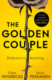 Front cover of the book 'The golden couple' by Greer Hendricks and Sarah Pekkanen.