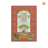 Front cover of the book 'The Hidden One - The Untold Story of Aurengzeb's Daughter' by Ruchir Gupta.