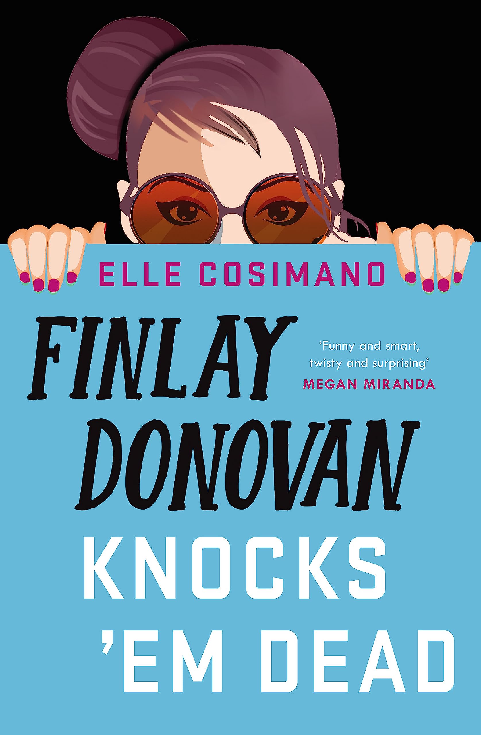 Front cover of the book 'FINLAY DONOVAN KNOCKS 'EM DEAD (International Edition)' by Elle Cosimano.