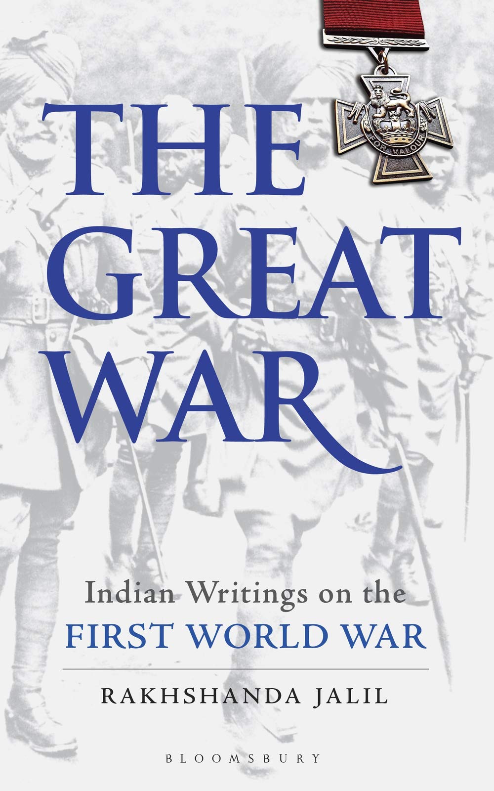 Front cover of the book 'The Great War: Indian Writings on the First World War' by Rakhshanda Jalil.