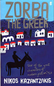 Zorba the Greek PaperbackÐ  by Nikos Kazantzakis (Author)