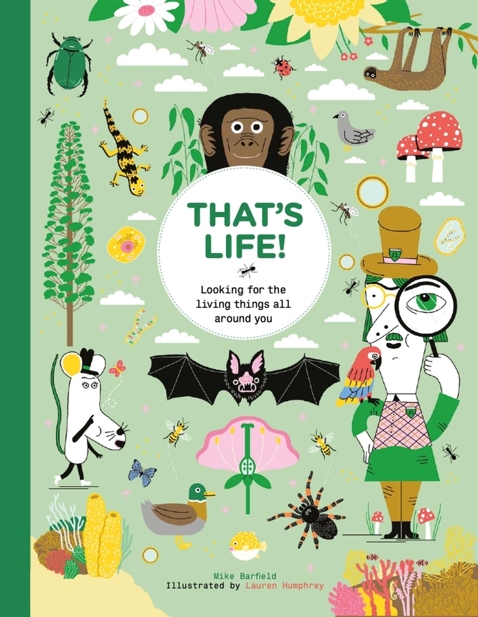 Front cover of the book 'That's Life!: Looking for the Living Things All Around You' by Mike Barfield.