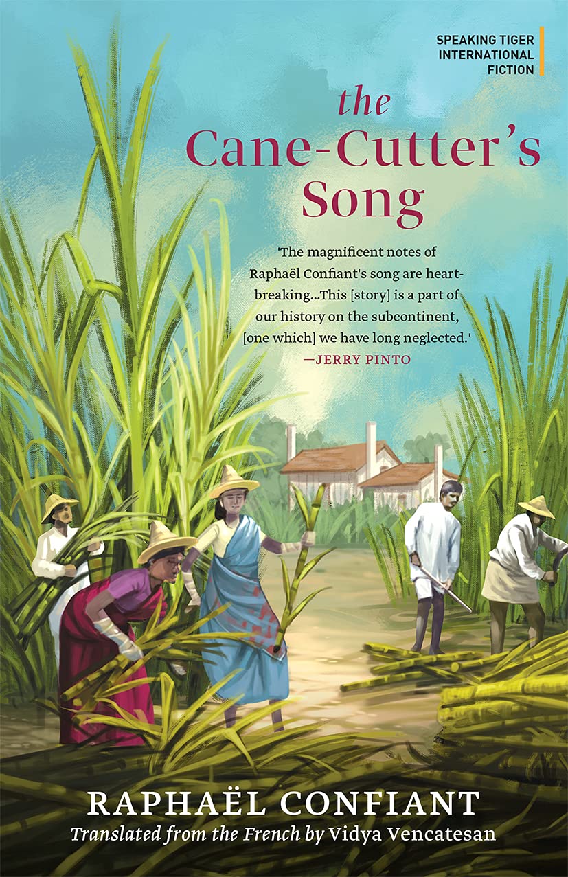 Front cover of the book 'The Cane-Cutter's Song' by Raphaël Confiant.