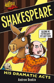 Front cover of the book 'William Shakespeare His Dramatic Acts' by Andrew Donkin.