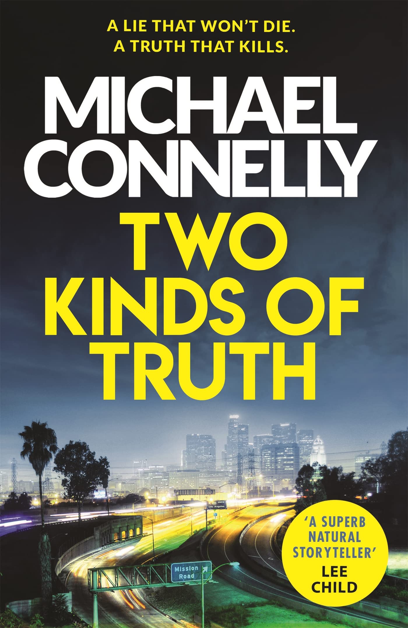 Front cover of the book 'Two kinds of truth' by Michael Connelly.