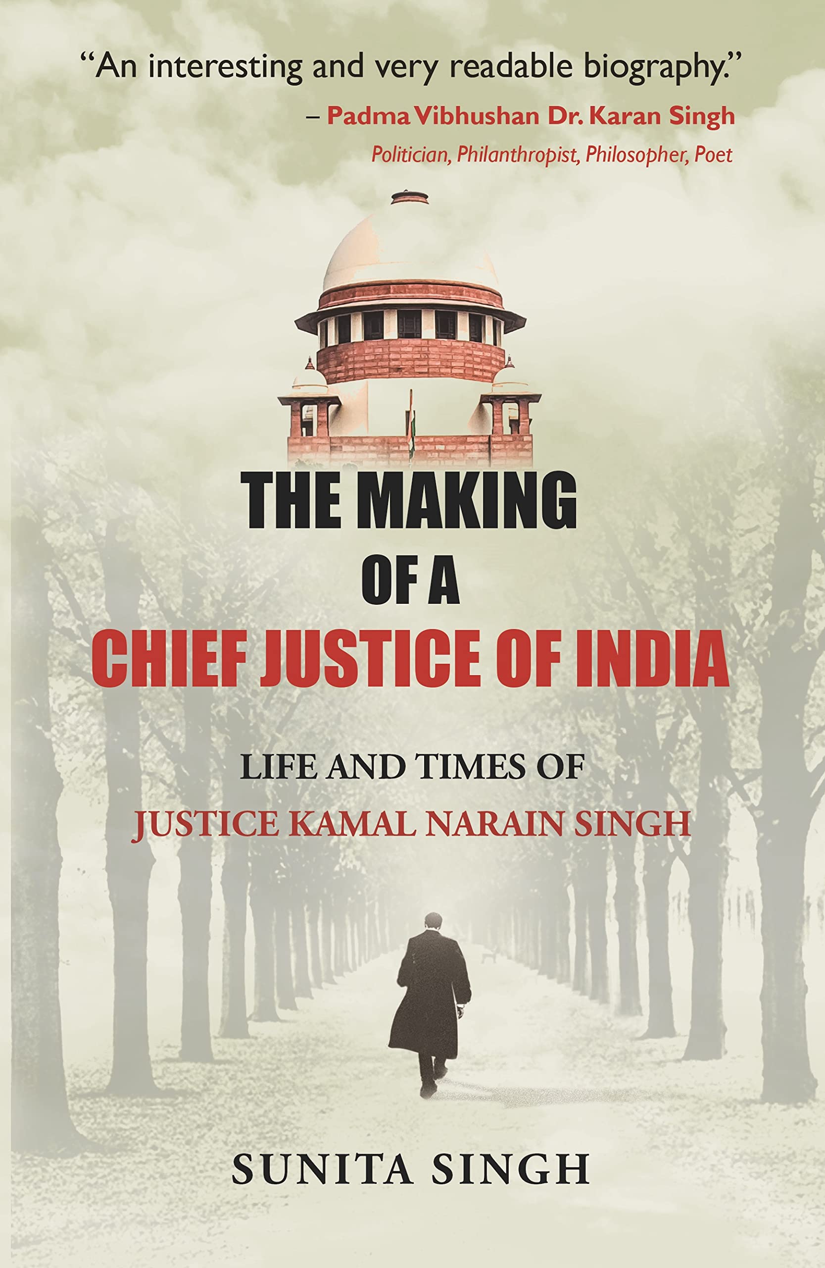 Front cover of the book 'The Making of a Chief Justice of India' by Sunita Singh.