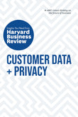 Front cover of the book 'Customer Data and Privacy: The Insights You Need from Harvard Business Review (HBR Insights Series)' by Review, Harvard Business.