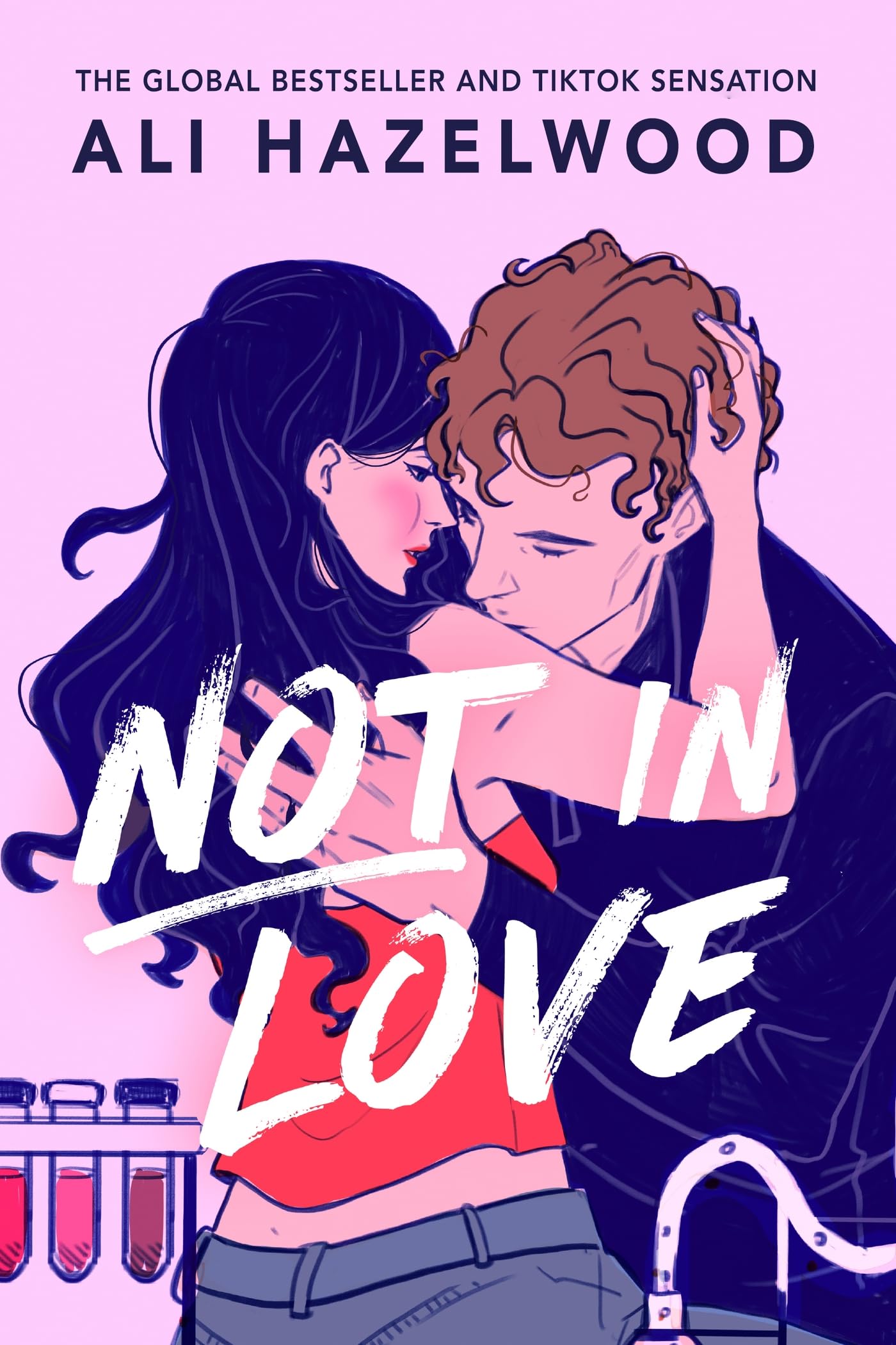 Front cover of the book 'Not in love' by Ali Hazelwood.
