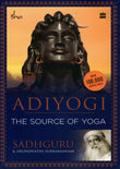 Adiyogi: The Source of Yoga NYBooksHub