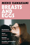 Front cover of the book 'Breasts and Eggs' by Mieko Kawakami,Sam Bett.