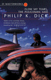 Front cover of the book 'Flow My Tears, the Policeman Said' by Dick Philip K..