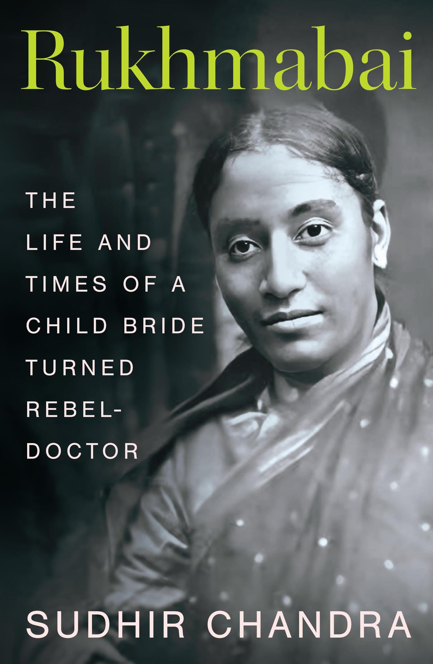 Front cover of the book 'Rukhmabai' by Sudhir Chandra.