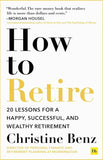 How to Retire PaperbackÐ   by Christine Benz (Author)