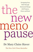 The New Menopause:- PaperbackÐ  by Dr. Mary Claire Haver