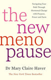 The New Menopause:- PaperbackÐ  by Dr. Mary Claire Haver