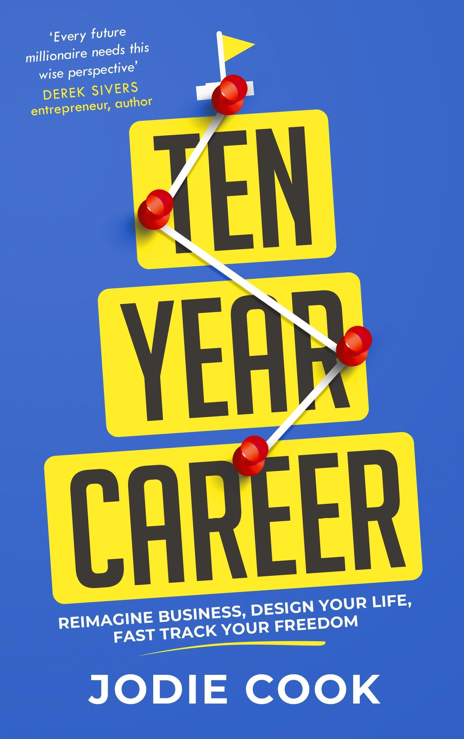 Front cover of the book 'Ten Year Career' by Jodie Cook.