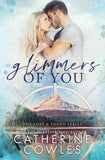 Glimmers of You - PaperbackÐ  by Catherine Cowles