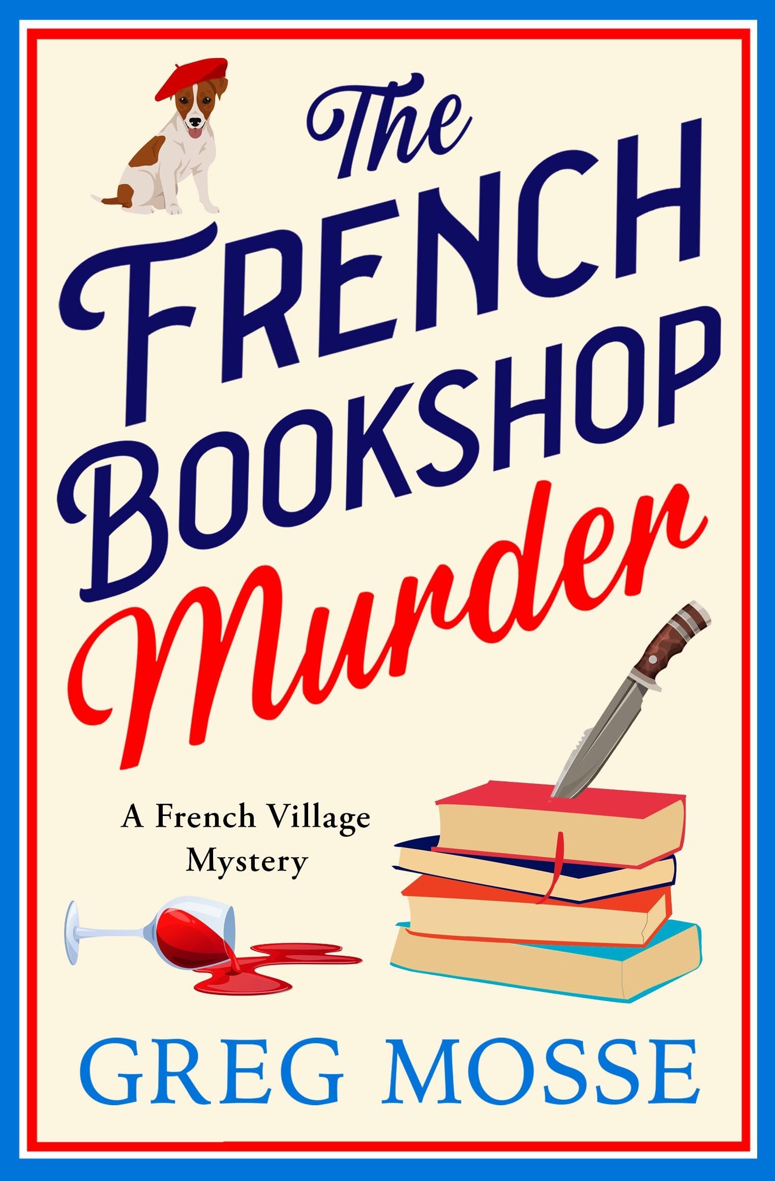 Front cover of the book 'The French Bookshop Murder' by Greg Mosse.