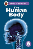 Front cover of the book 'The Human Body: Read It Yourself - Level 4 Fluent Reader (Ladybird Readers)' by Ladybird.