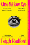 Front cover of the book 'One Yellow Eye' by Leigh Radford.