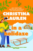 Front cover of the book 'In A Holidaze' by Christina Lauren.