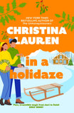 Front cover of the book 'In A Holidaze' by Christina Lauren.