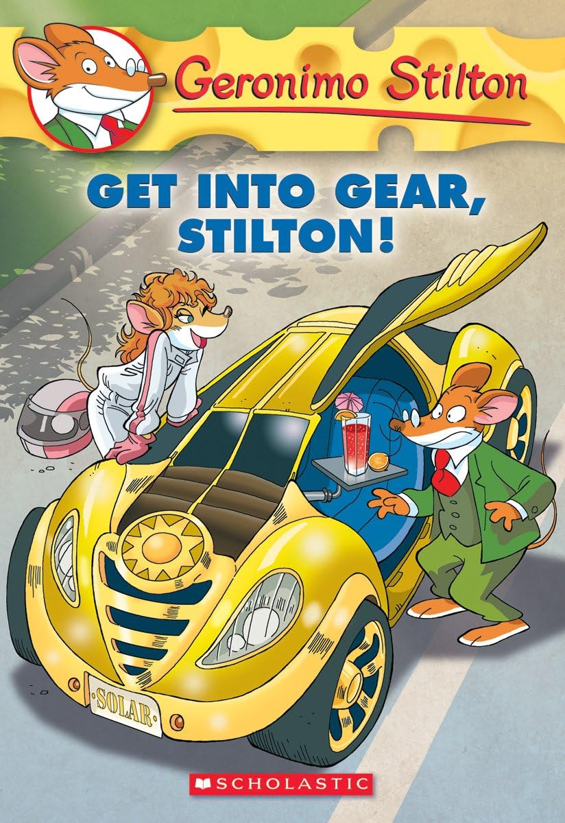 Front cover of the book 'Get Into Gear, Stilton! (Geronimo Stilton #54)' by Geronimo Stilton.